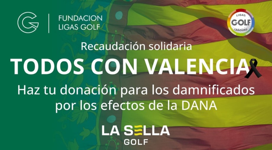 TODOS CON VALENCIA Torneo Solidario el próximo día 14 de noviembre en La Sella Golf. 